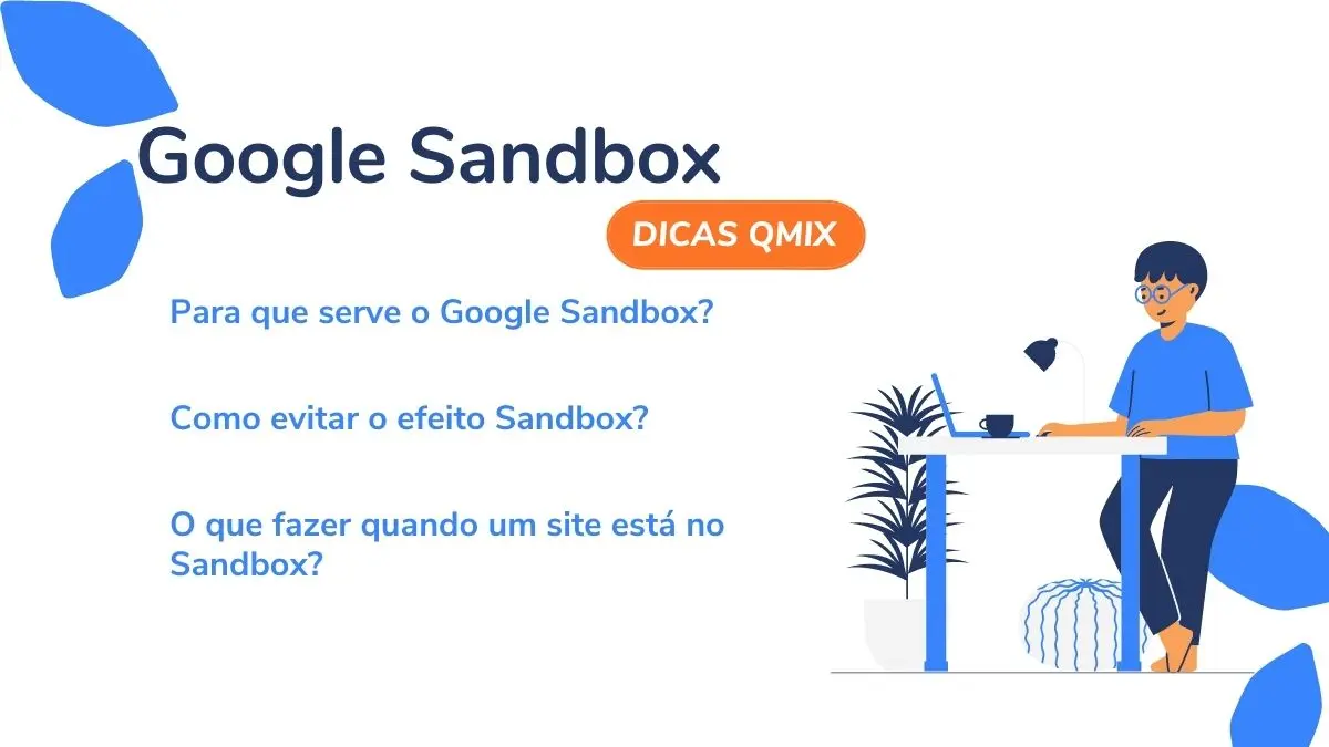 Google Sandbox o que é e para que serve