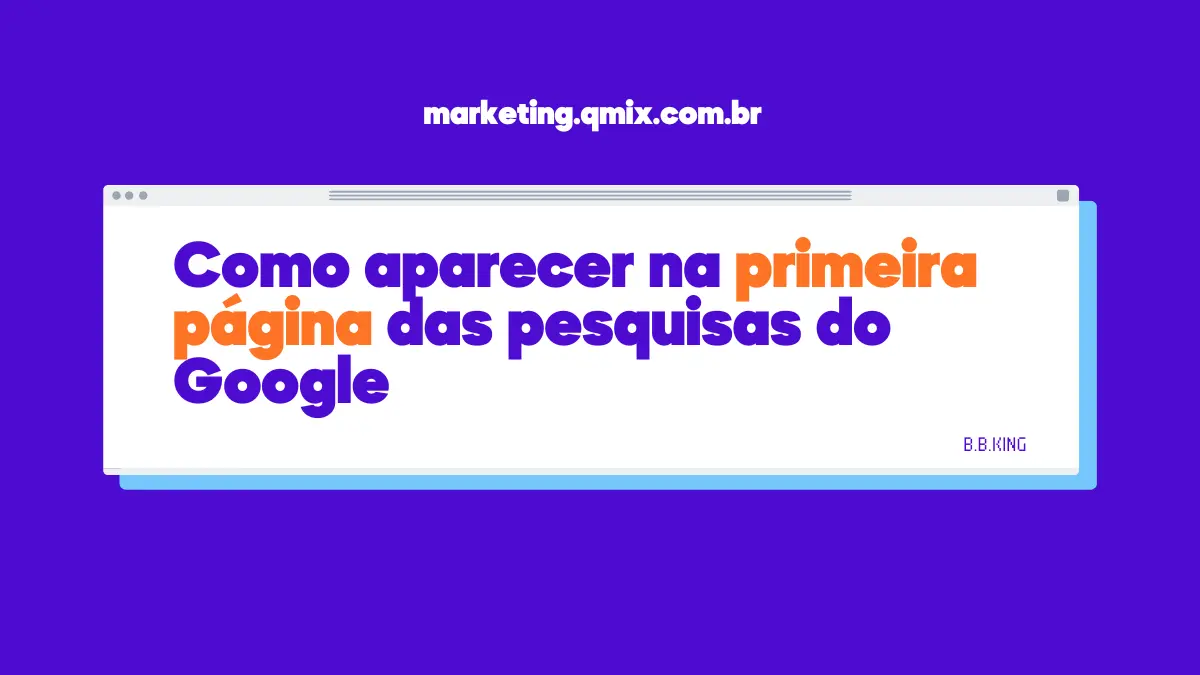 12  Como rankear um site na primeira página do Google?